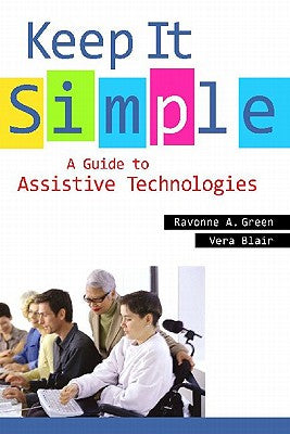 Keep it Simple: A Guide to Assistive Technologies
