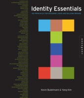 Brand Indentity Essentials: 100 Principles for Designing Logos and Buidling Brands