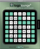 LogoLounge 6: 2,000 International Identities by Leading Designers