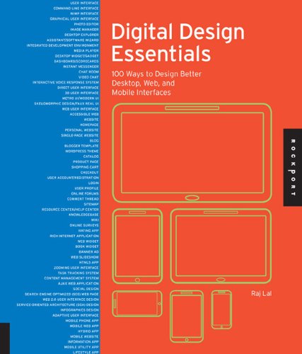 Digital Design Essentials: 100 Interface Guides for Optimal User Experiences on Desktop, Web, and Mobile Devices