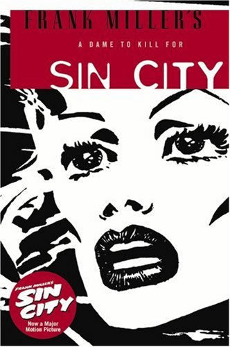 Sin City Vol. 2: A Dame To Kill For