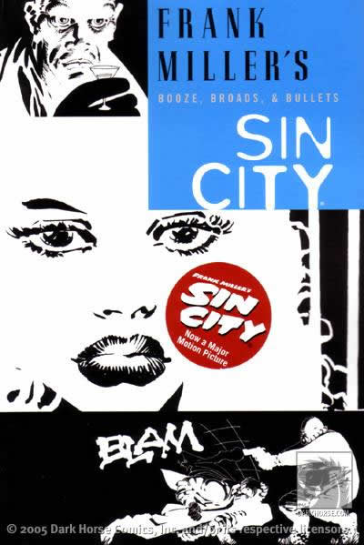 Sin City Vol. 6: Booze, Broads, and Bullets