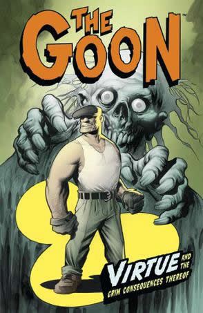 The Goon Vol. 4: Virtue and the Grim Consequences Thereof