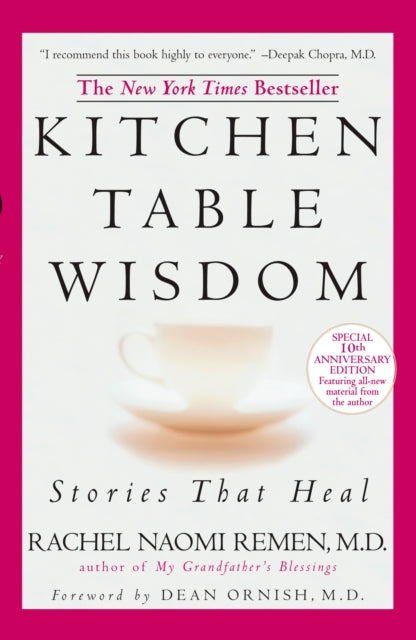 Kitchen Table Wisdom: Stories That Heal