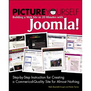 PICTURE YOURSELF BUILDING A WEB SITE WITH JOOMLA!