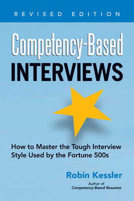 Competency-Based Interviews, Revised Edition