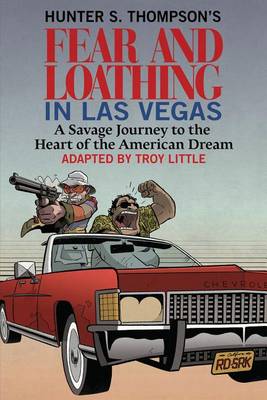 Hunter S. Thompson's Fear And Loathing In Las Vegas
