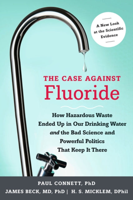 Case against Fluoride