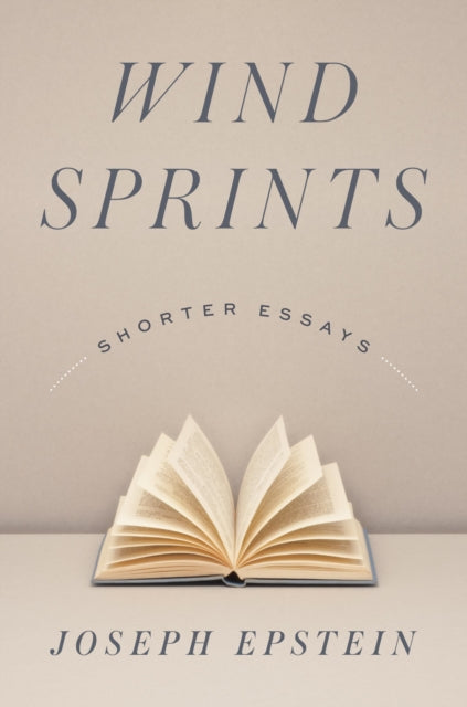 WIND SPRINTS: SHORTER ESSAYS