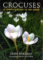 CROCUSES: A COMPLETE GUIDE TO THE GENUS