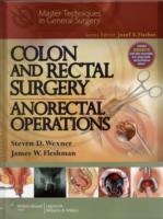 Colon and Rectal Surgery: Anorectal Operations