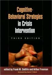 Cognitive-Behavioral Strategies in Crisis Intervention