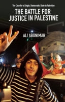 The Battle For Justice In Palestine: The Case for a Single Democratic State in Palestine