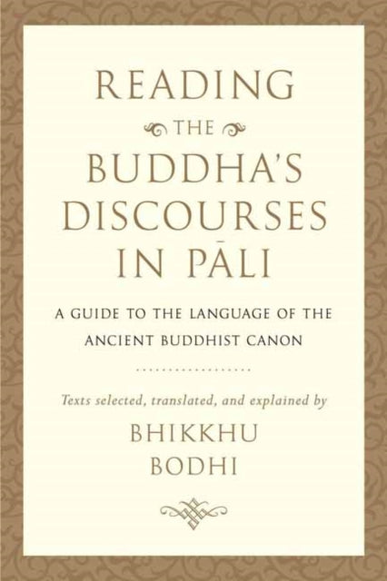 Reading the Buddha's Discourses in Pali