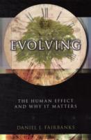 Evolving: The Human Effect and Why it Matters