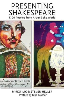 Presenting Shakespeare: 1,100 Posters from Around the World