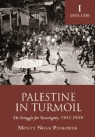 Palestine in Turmoil: The Struggle for Sovereignty, 1933-1939