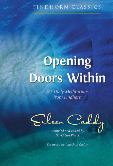 Opening Doors Within - 365 Daily Meditations from Findhorn