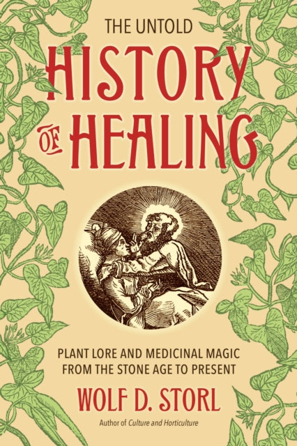 Untold History of Healing