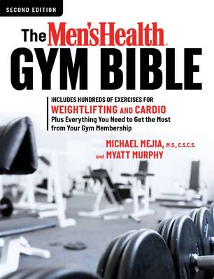 The Men's Health Gym Bible