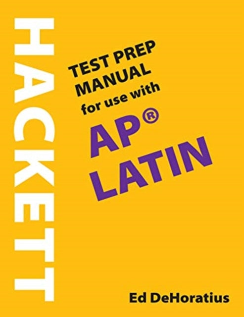 Hackett Test Prep Manual for Use with AP® Latin