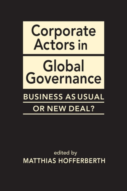 Corporate Actors in Global Governance