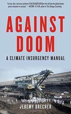 Against Doom: A Climate Insurgency Manual