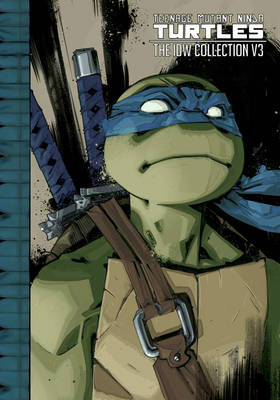 Teenage Mutant Ninja Turtles: The IDW Collection