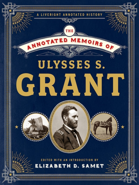Annotated Memoirs of Ulysses S. Grant