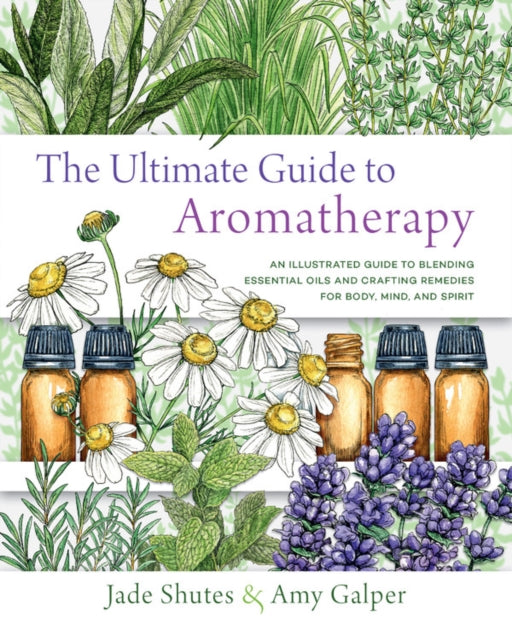 Ultimate Guide to Aromatherapy