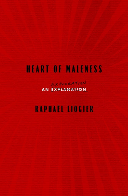 Heart of Maleness