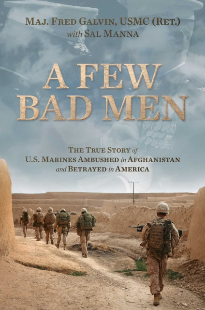 Few Bad Men