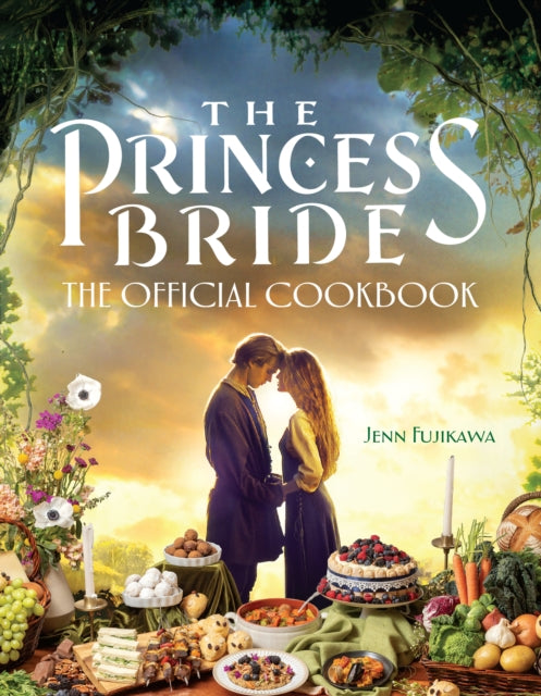 Princess Bride: Official Cookbook