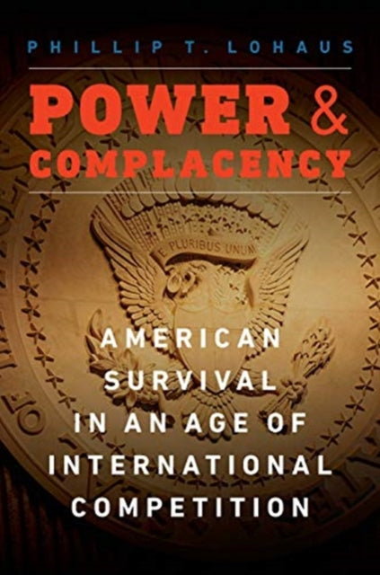 Power and Complacency