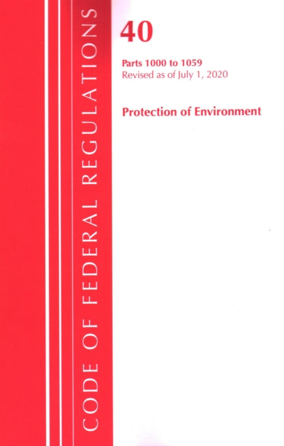 Code of Federal Regulations, Title 40: Parts 1000-1059 (Protection of Environment) TSCA Toxic Substances