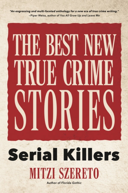 Best New True Crime Stories: Serial Killers