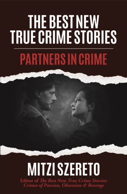 Best New True Crime Stories: Partners in Crime