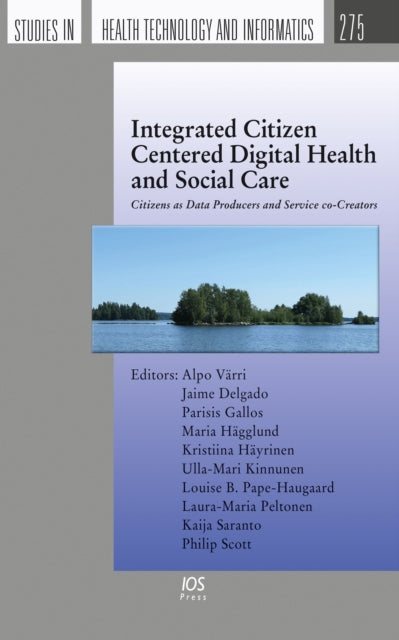 Integrated Citizen Centered Digital Health and Social Care