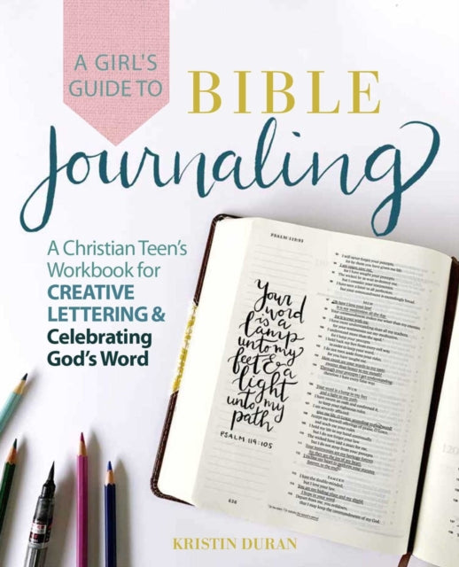 Girl's Guide to Bible Journaling