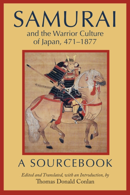 Samurai and the Warrior Culture of Japan, 4711877