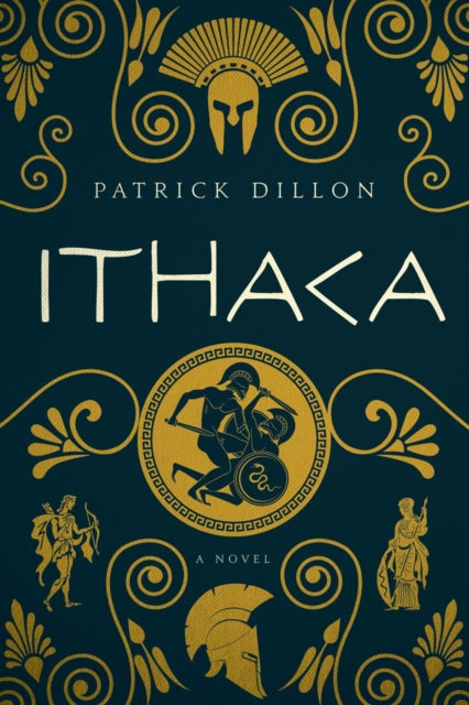 Ithaca - A Novel of Homer`s Odyssey