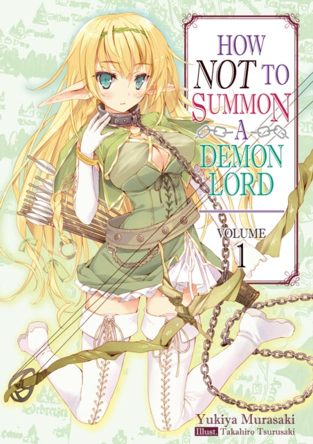 How NOT to Summon a Demon Lord - Volume 1