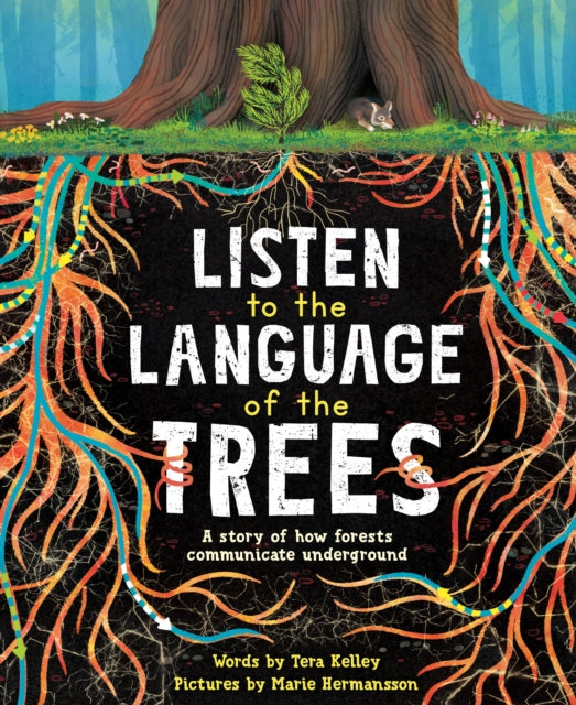 Listen to the Language of the Trees