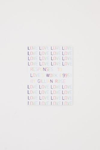Responses to Love's Work (1995) by Gillian Rose
