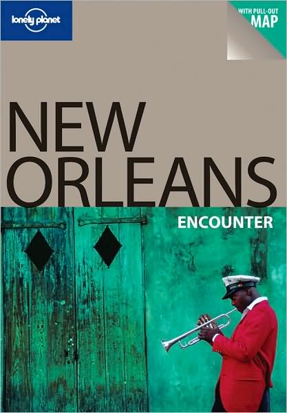 New Orleans - Lonely Planet Encounter Guide