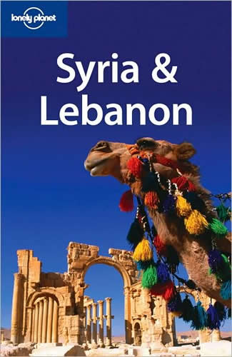 Syria & Lebanon - Lonely Planet Travel Guide, 3rd Ed.