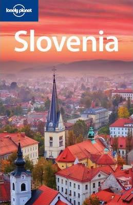 Slovenia - Lonely Planet Travel Guide, 6th Ed.