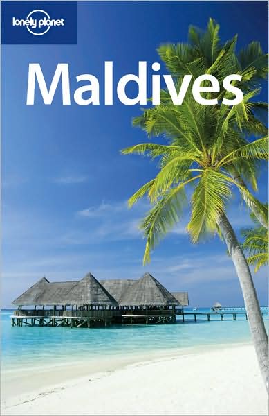 Maldives - Lonely Planet Travel Guide, 7th Ed.