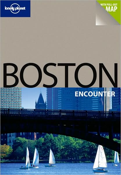 Boston - Lonely Planet Encounter Guide