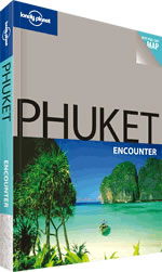Phuket - Lonely Planet Encounter Guide, 2nd Ed.